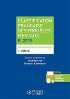 Classification française des troubles mentaux R-2015, Correspondance et transcodage cim 10