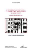 L'entreprise apprenante : le knowledge management en question ?, Etude de cas chez EDF