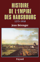 Histoire de l'Empire des Habsbourg , 1273-1918