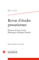 Revue d'études proustiennes, Proust et le livre à venir. Hommage à Philippe Chardin