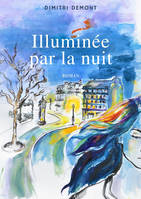 Illuminée par la nuit