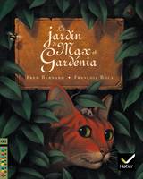 Facettes Bibliothèque CE2 - Le jardin de Max et Gardénia - Album