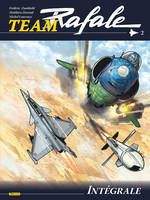 2, BANDE DESSINEE - TEAM RAFALE INTEGRALE - TOME 2, Intégrale