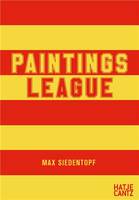 Max Siedentopf Paintings League /anglais