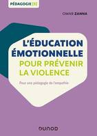 L'éducation émotionnelle pour prévenir la violence, Pour une pédagogie de l'empathie