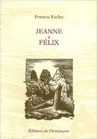 Jeanne et felix, récits