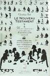 Les Évangiles + le nouveau testament en cofret, [extraits, traduction oecuménique]