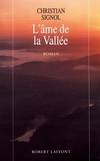 La Rivière Espérance ., 3, L'âme de la vallée - tome 3 - AE, roman