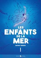 1, Les Enfants de la mer, T.01