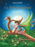 La Foret Fantastique Volume 1, volume 1