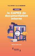 Préparer le CAPES de documentation interne, Épreuves écrites et orales