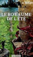 Le royaume de l'été