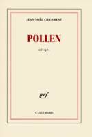 Pollen, Mélopée