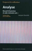 Analyse - Vol.1, Recueil d'exercices et aide-mémoire.