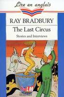 The Last Circus Stories and Interviews, non-science fictions stories and exclusive interviews