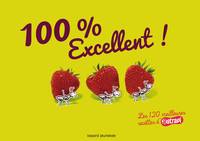 100 % excellent ! Les 120 meilleures recettes d'Atrapi, Les 120 meilleures recettes d'Astrapi