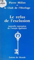 Le refus de l'exclusion : nouvelle expression de l'utopie égalitaire