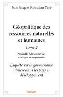 Géopolitique des ressources naturelles et humaines, Enquête sur la gouvernance minière dans les pays en développement