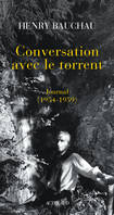 Conversation avec le torrent, Journal (1954-1959)