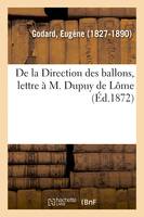 De la Direction des ballons, lettre à M. Dupuy de Lôme