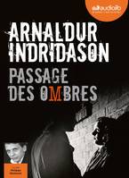 Trilogie des ombres, 3, Passage des ombres, Livre audio 1CD MP3