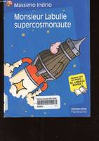 Monsieur labulle supercosmonaute  t3