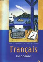 Français seconde, programme 2000