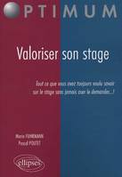 Valoriser son stage - Tout ce que vous avez toujours voulu savoir sur le stage sans jamais oser le demander !, tout ce que vous avez toujours voulu savoir sur le stage...