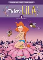 Les Tutos de Lila T01, #moncorpsetmoi