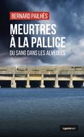 Meurtres à la Pallice - Du sang dans les alvéoles