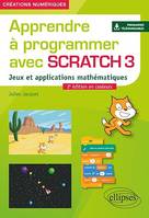 Apprendre à programmer avec Scratch 3 - Jeux et applications mathématiques - 2e édition en couleurs