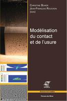 Modélisation du contact et de l'usure, Actes des journées internationales francophones de tribologie (JIFT 2010).