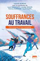 Souffrances au travail / chroniques d'une tempête