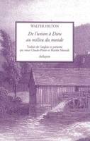 De l'union à Dieu au milieu du monde