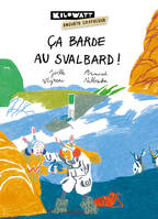 Ça barde au Svalbard