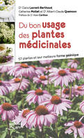 Du bon usage des plantes médicinales, 57 plantes et leur meilleure forme galénique