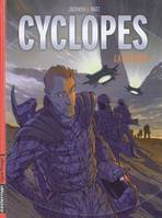 1, Cyclopes t.1 la recrue