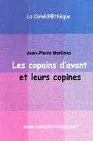 Les copains d'avant, et leurs copines