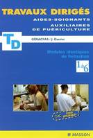 Travaux dirigés aides-soignants, auxiliaires de puériculture, modules identiques de formation, 1 à 6