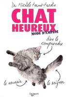 CHAT HEUREUX, mode d'emploi