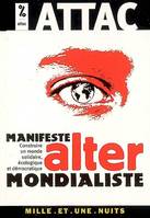 Manifeste altermondialiste, Construire un monde solidaire, écologique et démocratique