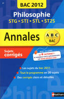 Philosophie STG, STI, STL, ST2S / bac 2012, sujets corrigés