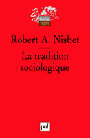 La tradition sociologique