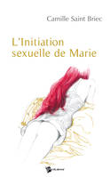 L'Initiation sexuelle de Marie, érotique