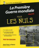 Première guerre mondiale illustrée Pour les nuls