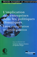 L'implication des entreprises dans les politiques climatiques - Entre corégulation et autorégulation, entre corégulation et autorégulation