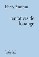 Tentatives de louange