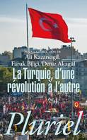 La Turquie, D'une révolution à l'autre