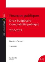 Les Fondamentaux Finances publiques 2018-2019, droit budgétaire et comptabilité publique