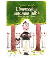 L'impossible madame Bébé